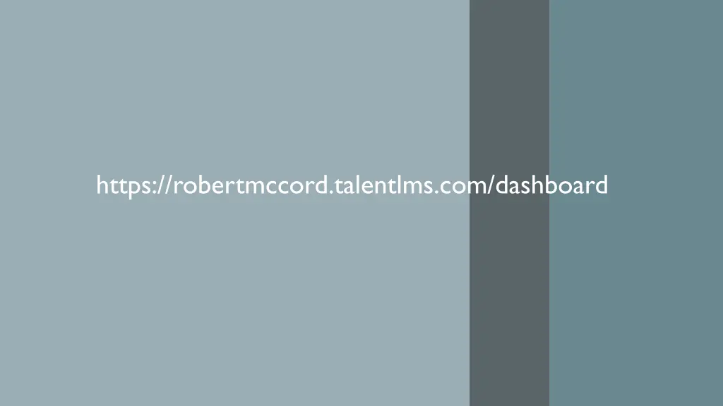 https robertmccord talentlms com dashboard