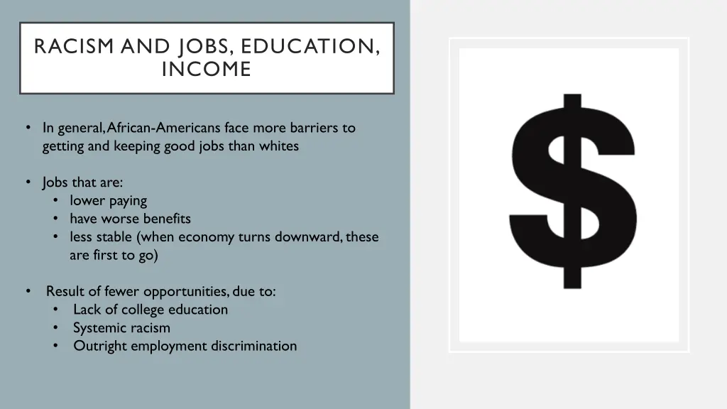 racism and jobs education income