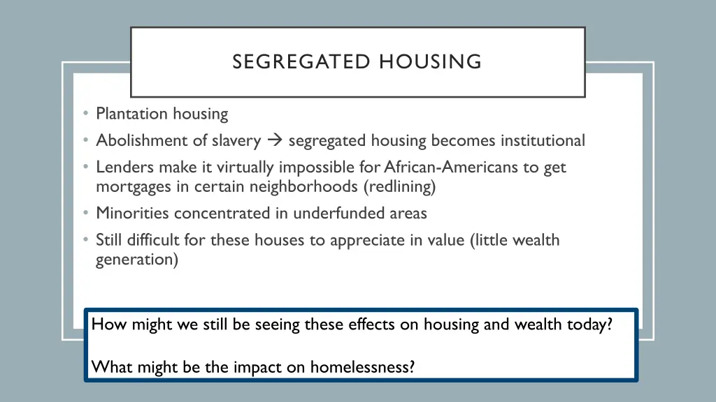 segregated housing