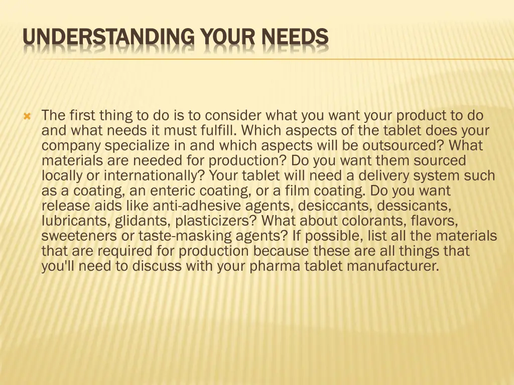 understanding your needs understanding your needs