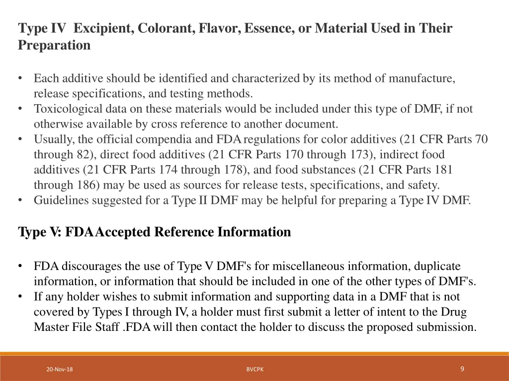 type iv excipient colorant flavor essence