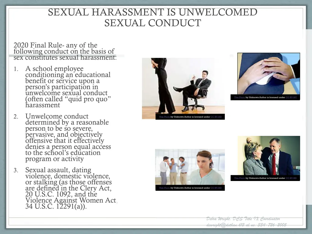 sexual harassment is unwelcomed sexual conduct