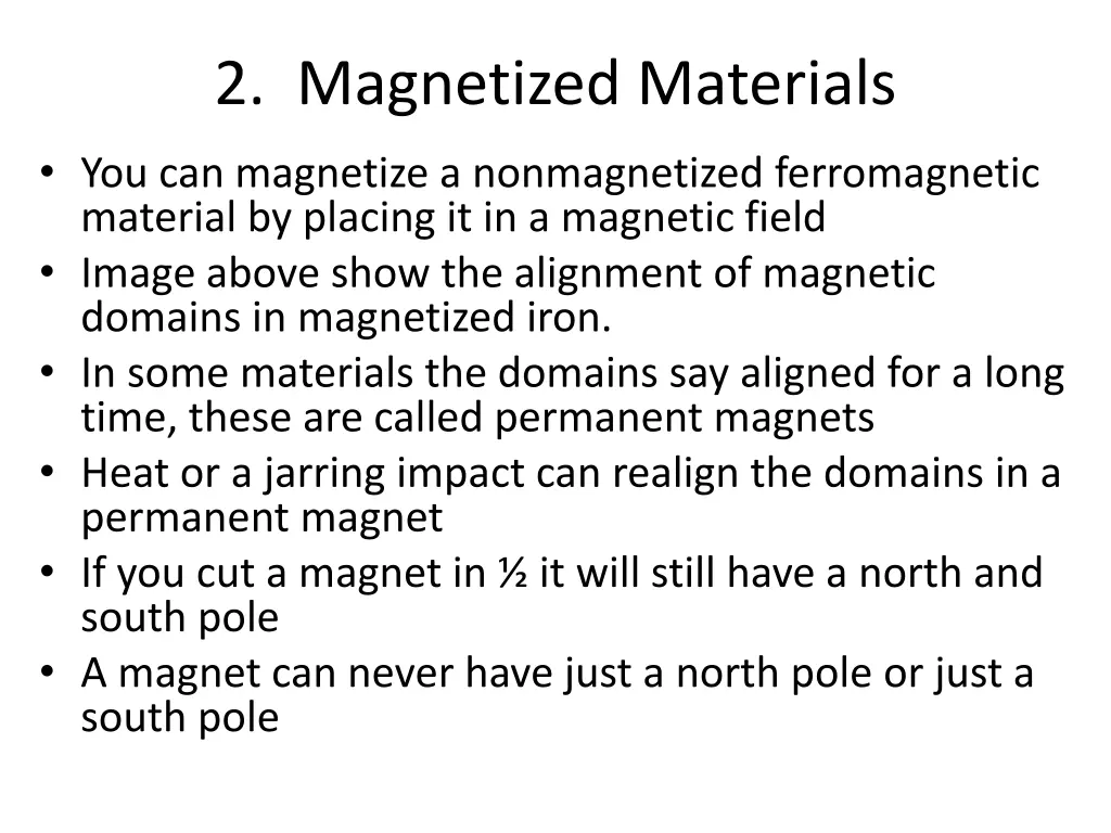 2 magnetized materials