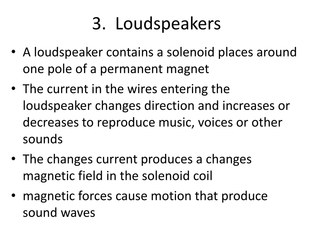 3 loudspeakers