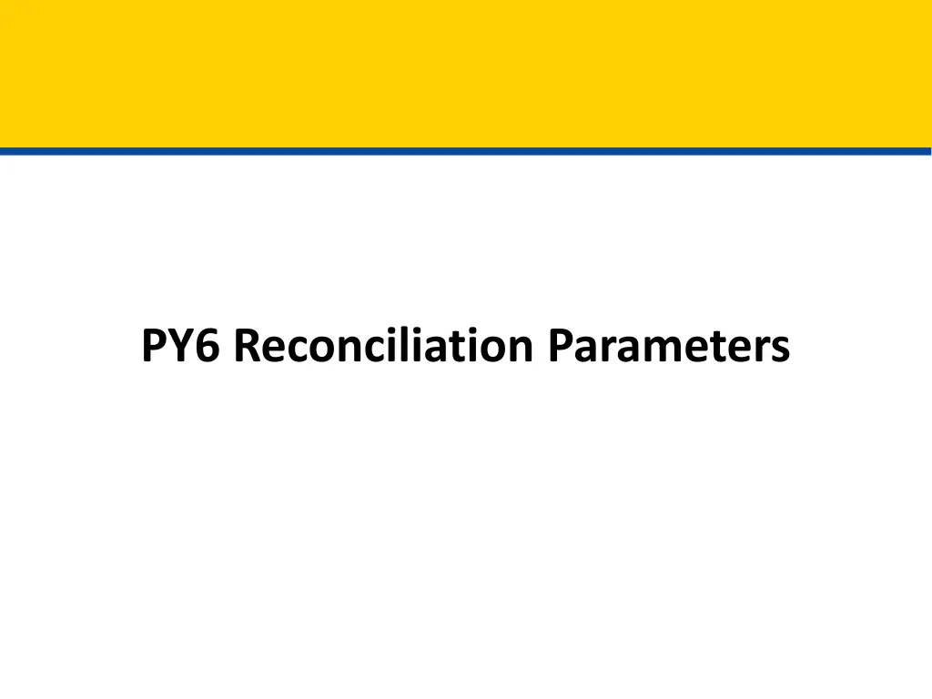 py6 reconciliation parameters