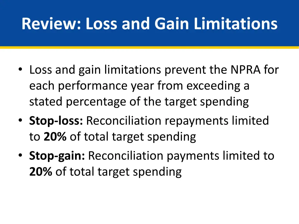 review loss and gain limitations