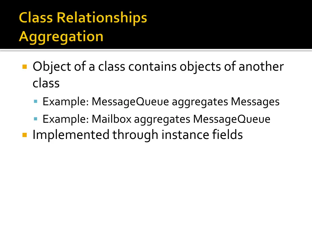 object of a class contains objects of another