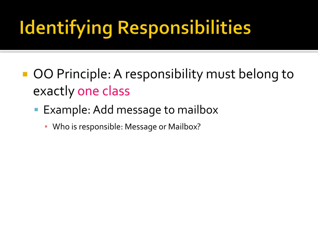 oo principle a responsibility must belong