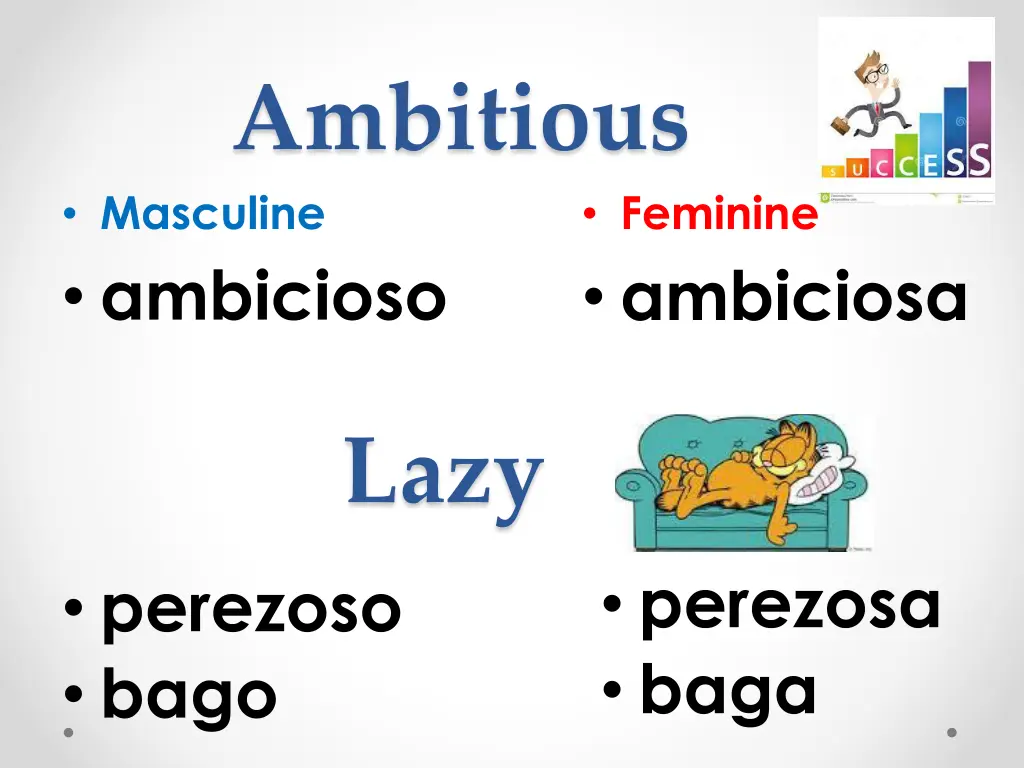 ambitious masculine ambicioso