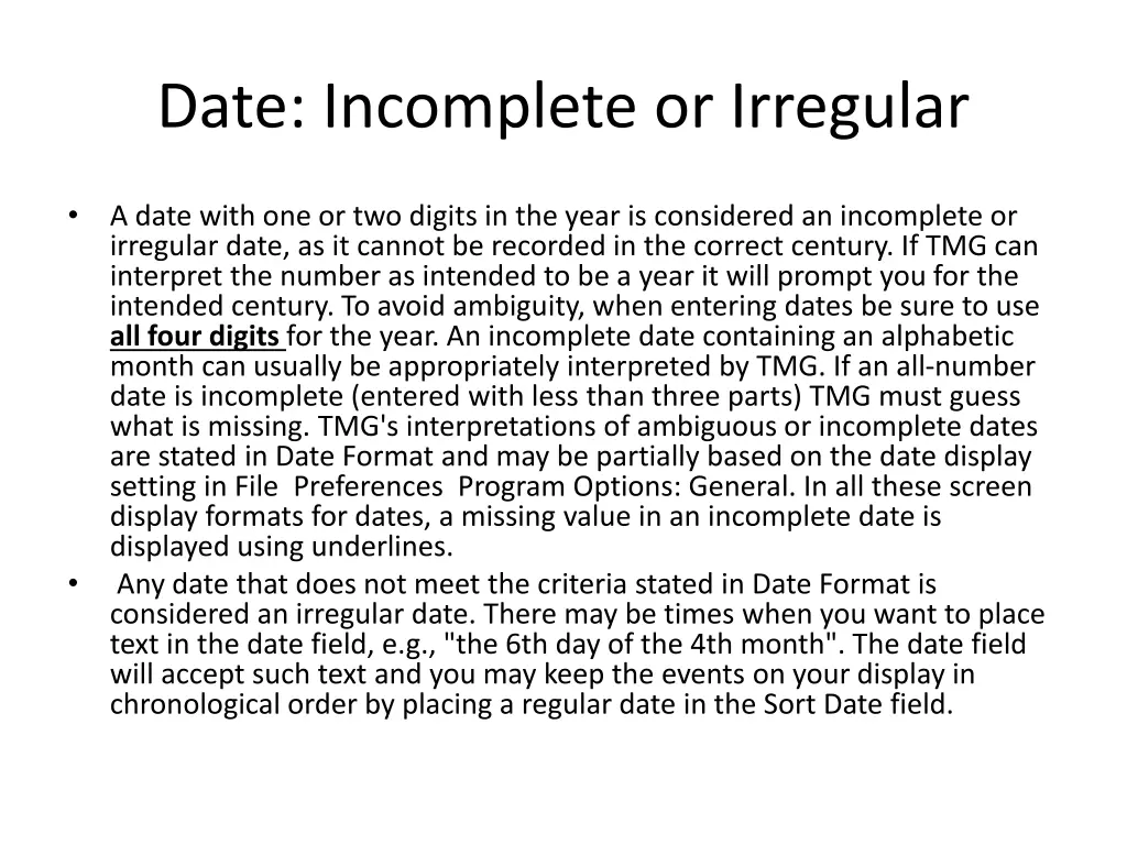date incomplete or irregular