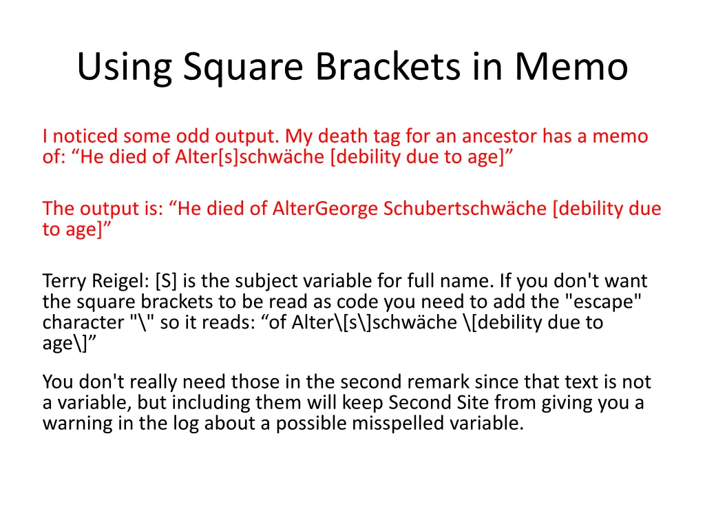 using square brackets in memo