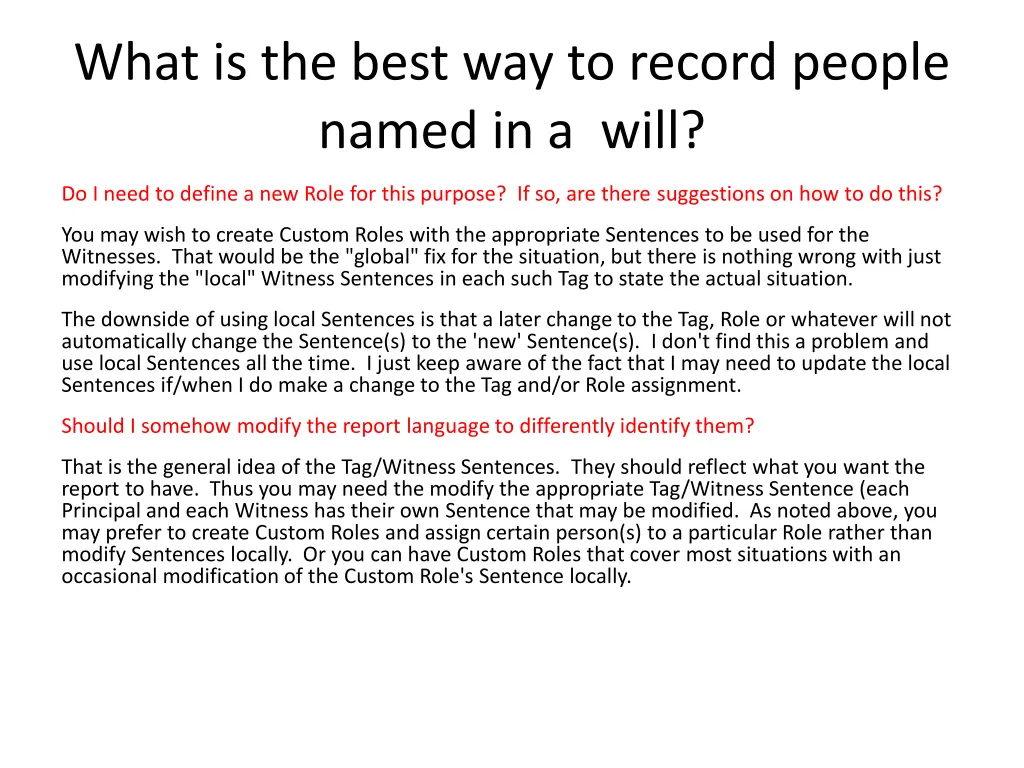 what is the best way to record people named 1