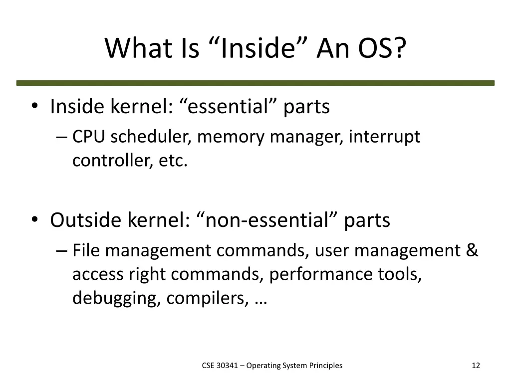 what is inside an os 1