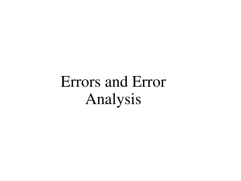 errors and error analysis
