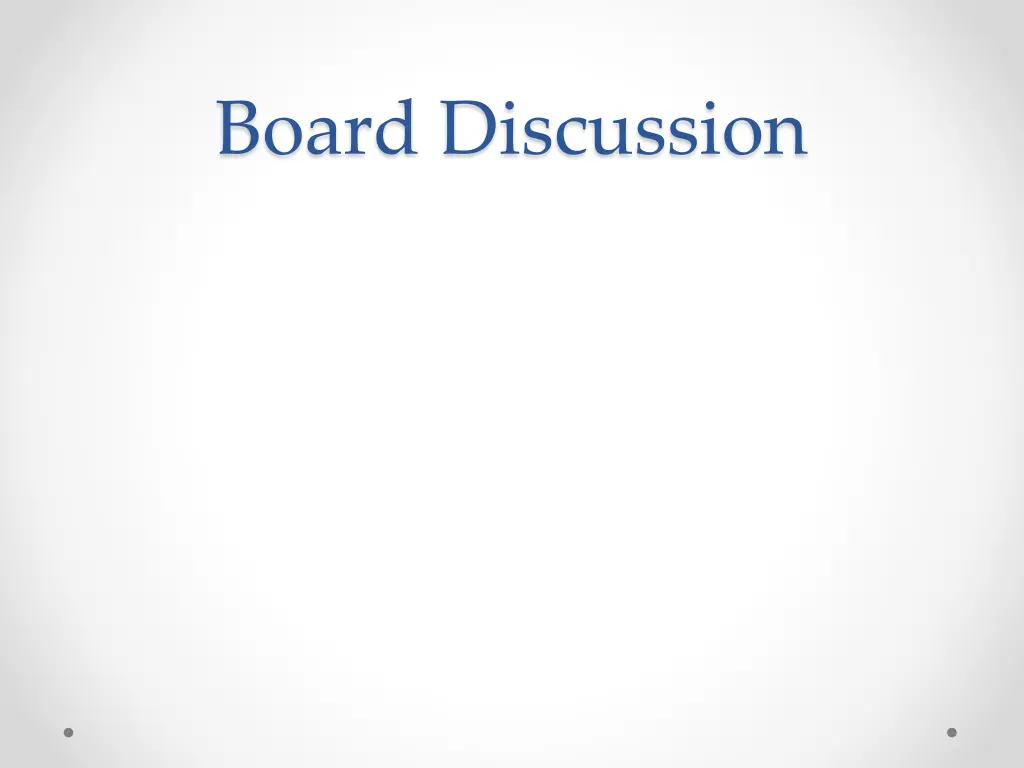 board discussion