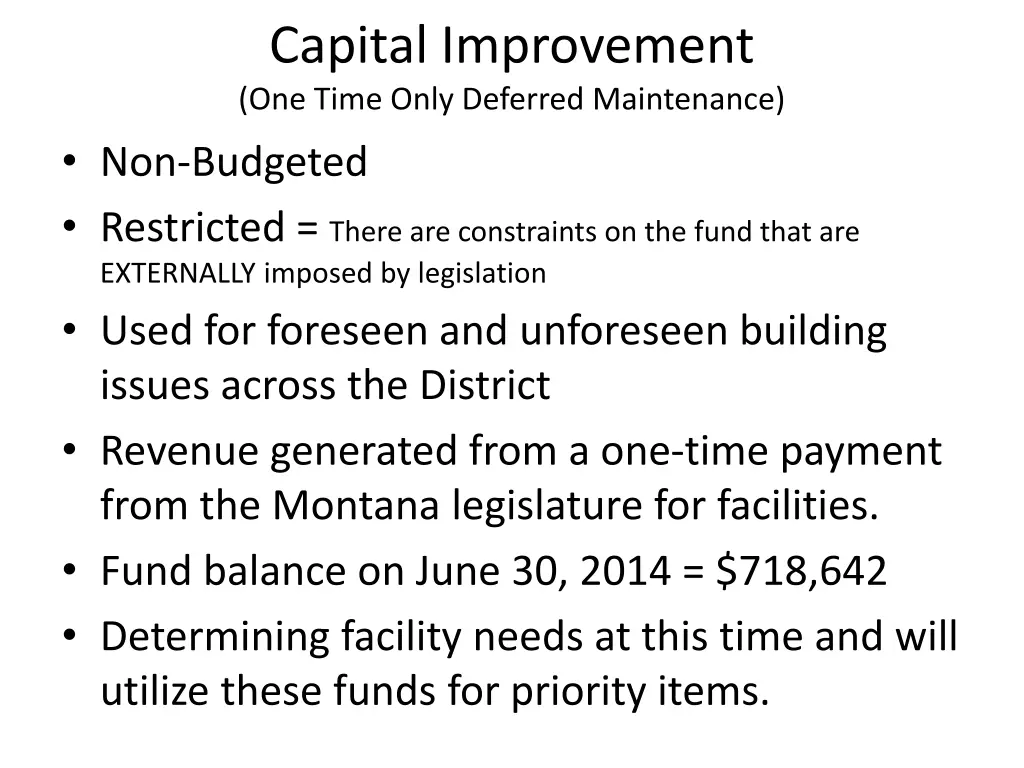 capital improvement one time only deferred