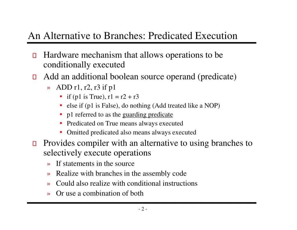 an alternative to branches predicated execution