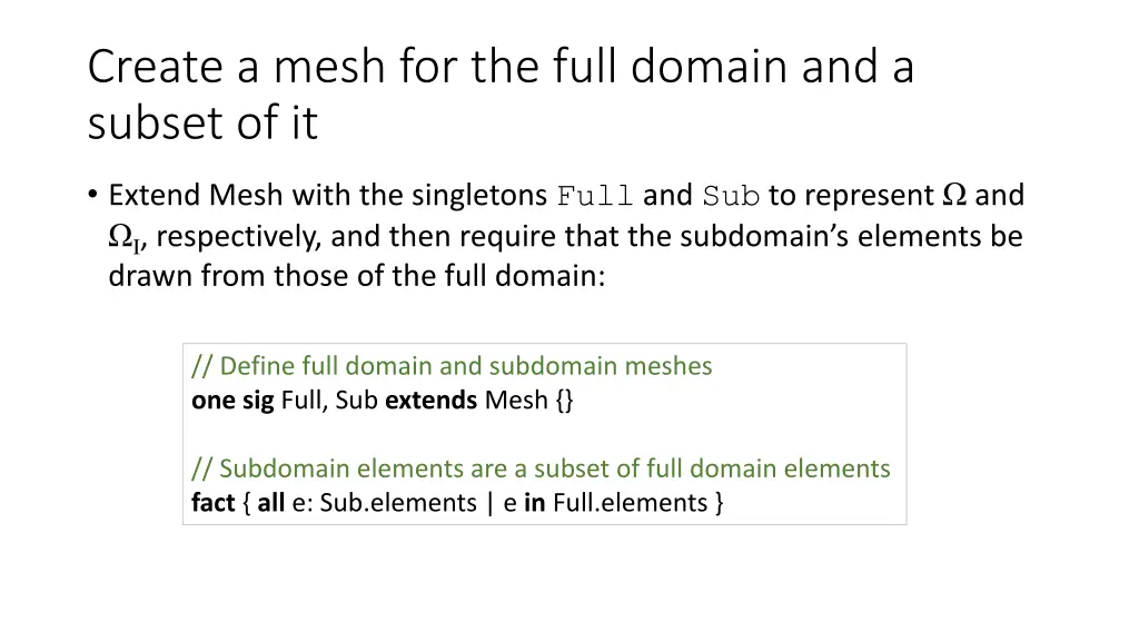 create a mesh for the full domain and a subset