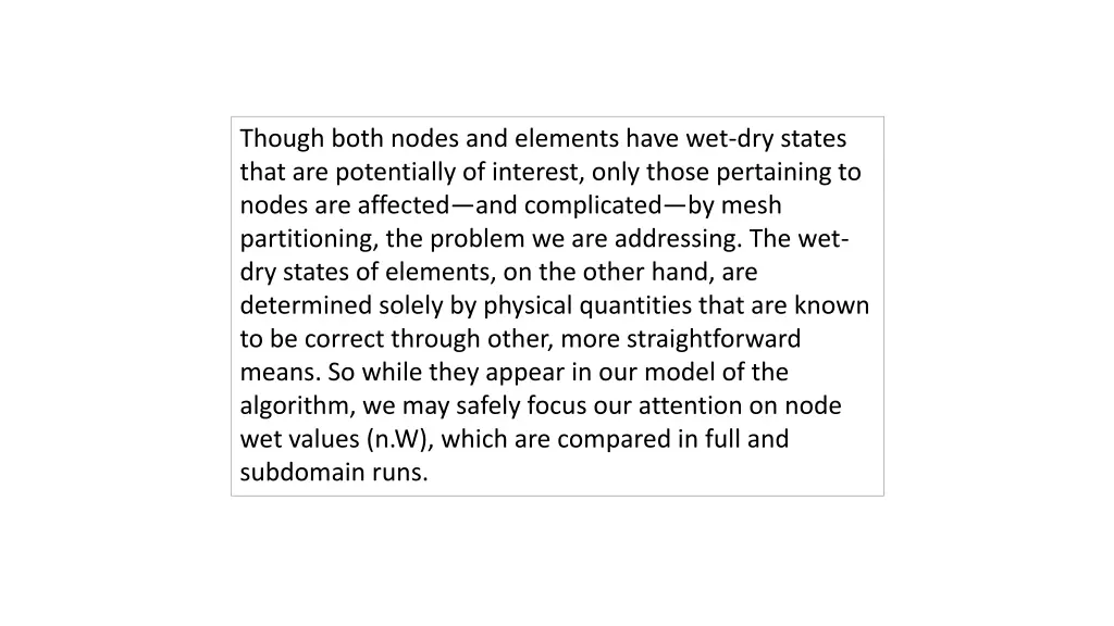though both nodes and elements have