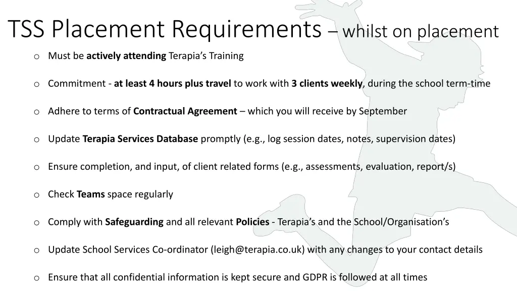 tss placement requirements whilst on placement