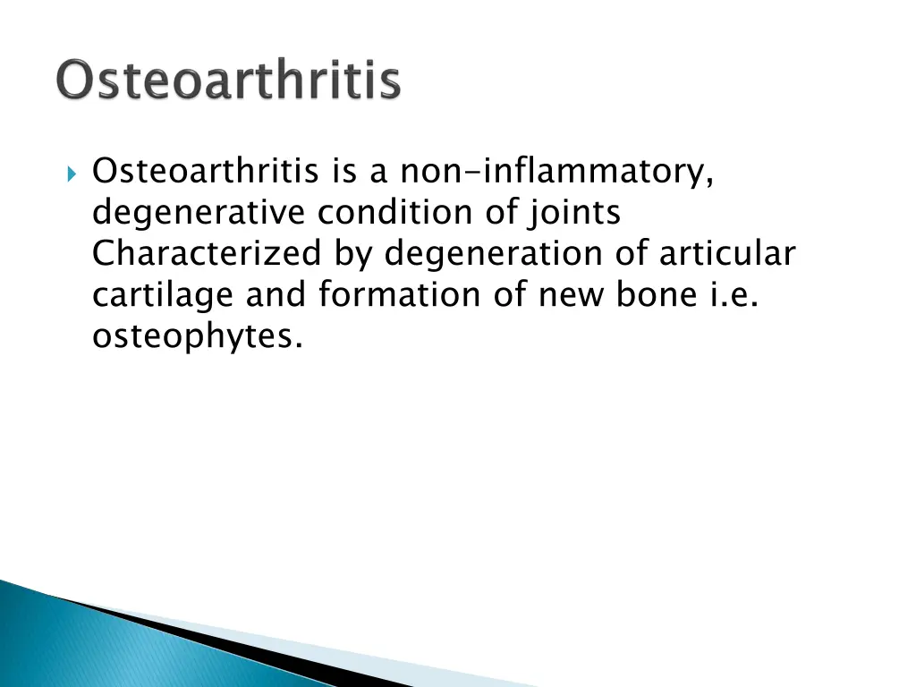 osteoarthritis is a non inflammatory degenerative