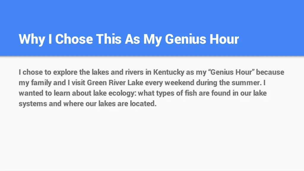 why i chose this as my genius hour