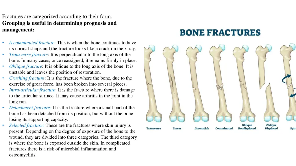 fractures are categorized according to their form