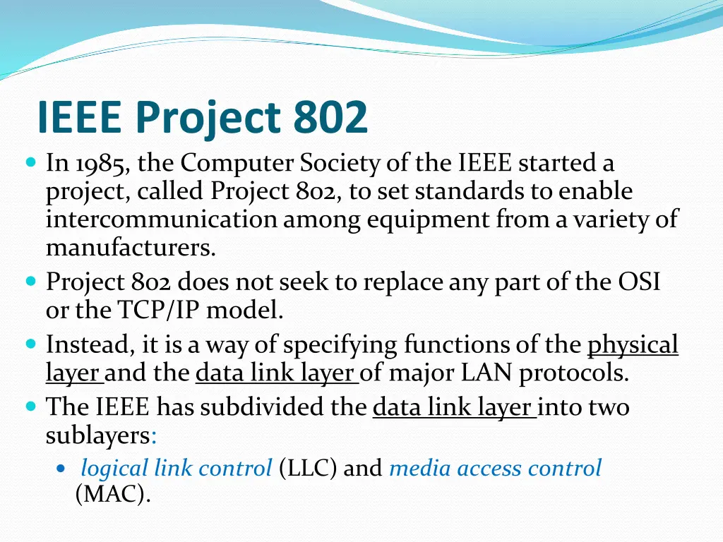 ieee project 802 in 1985 the computer society