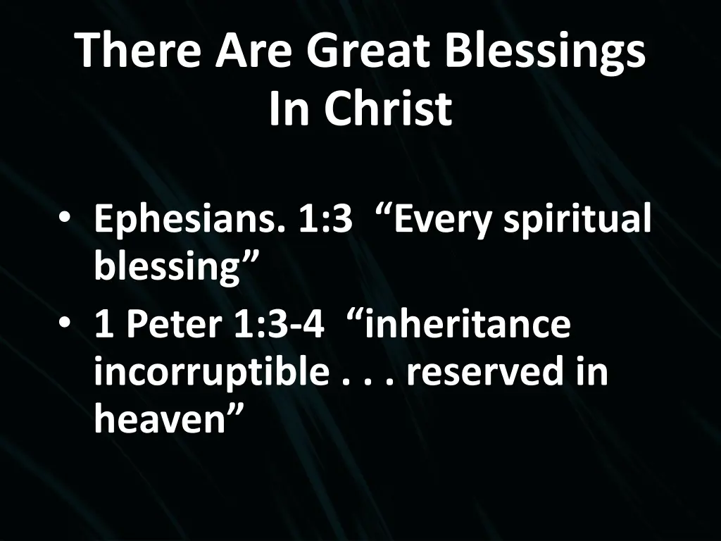 there are great blessings in christ