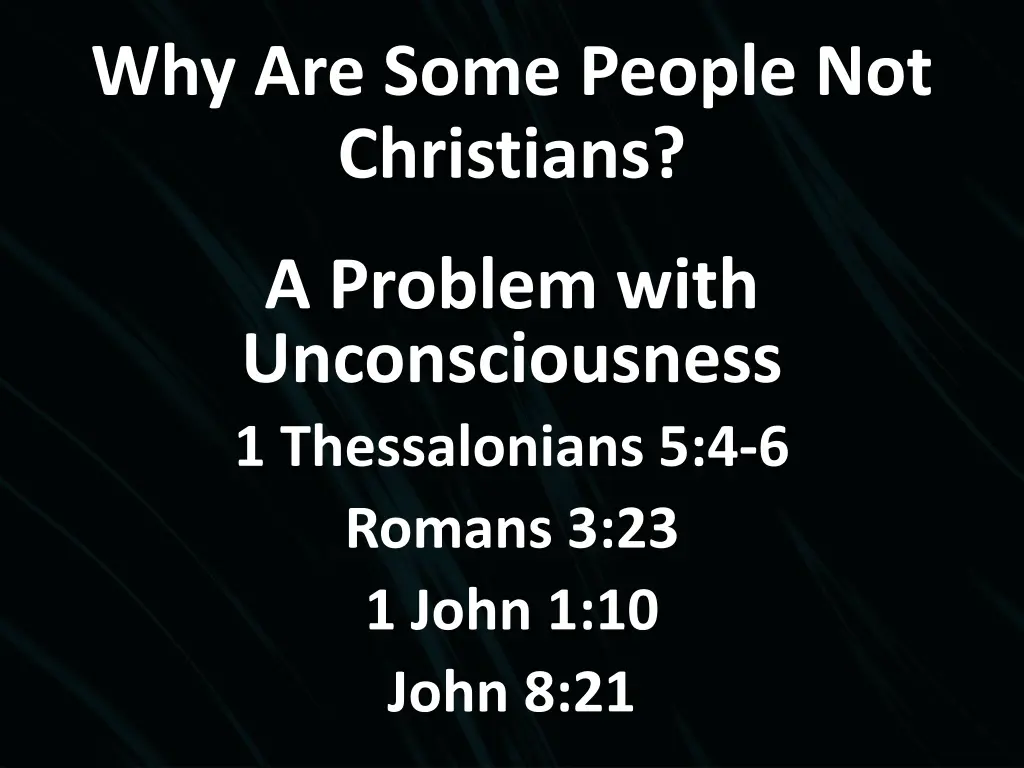 why are some people not christians