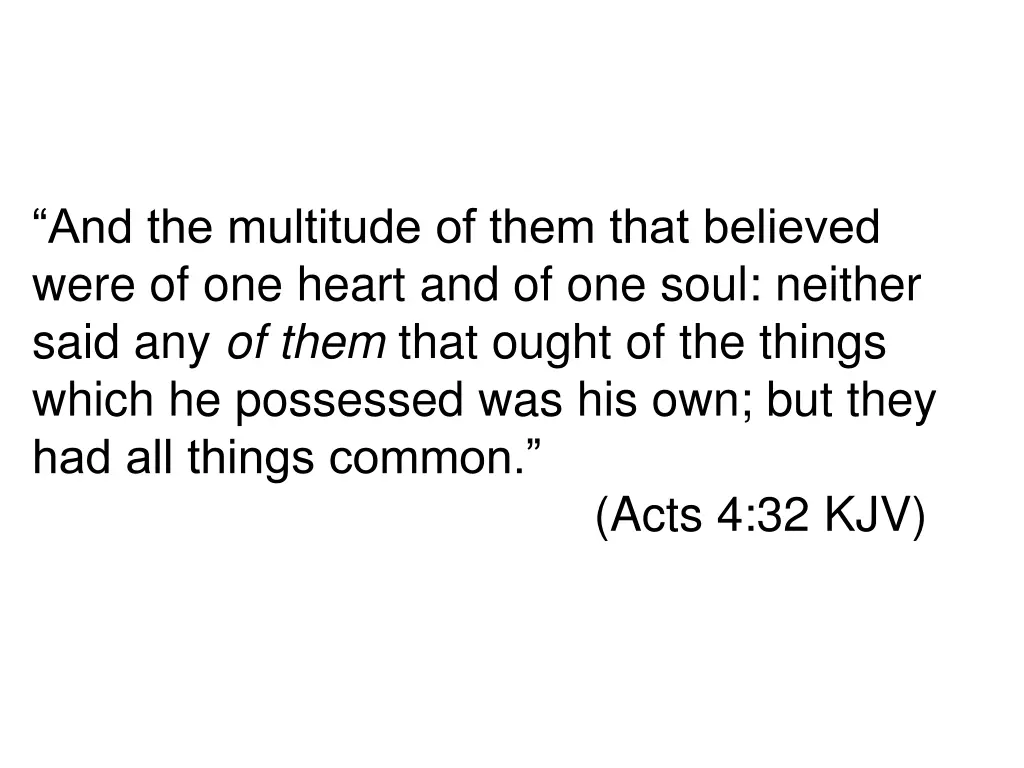 and the multitude of them that believed were