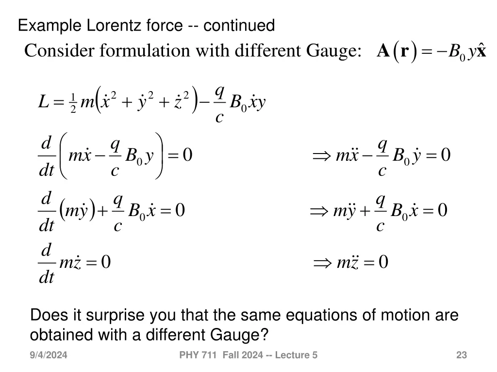 example lorentz force continued consider