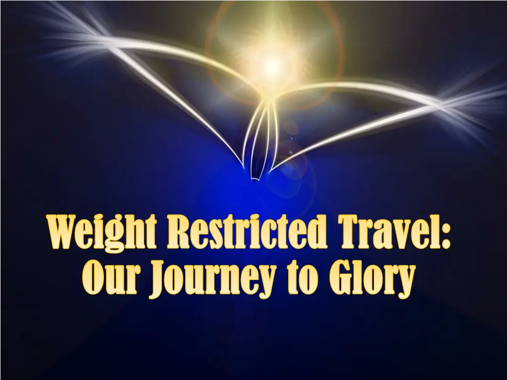 weight restricted travel weight restricted travel