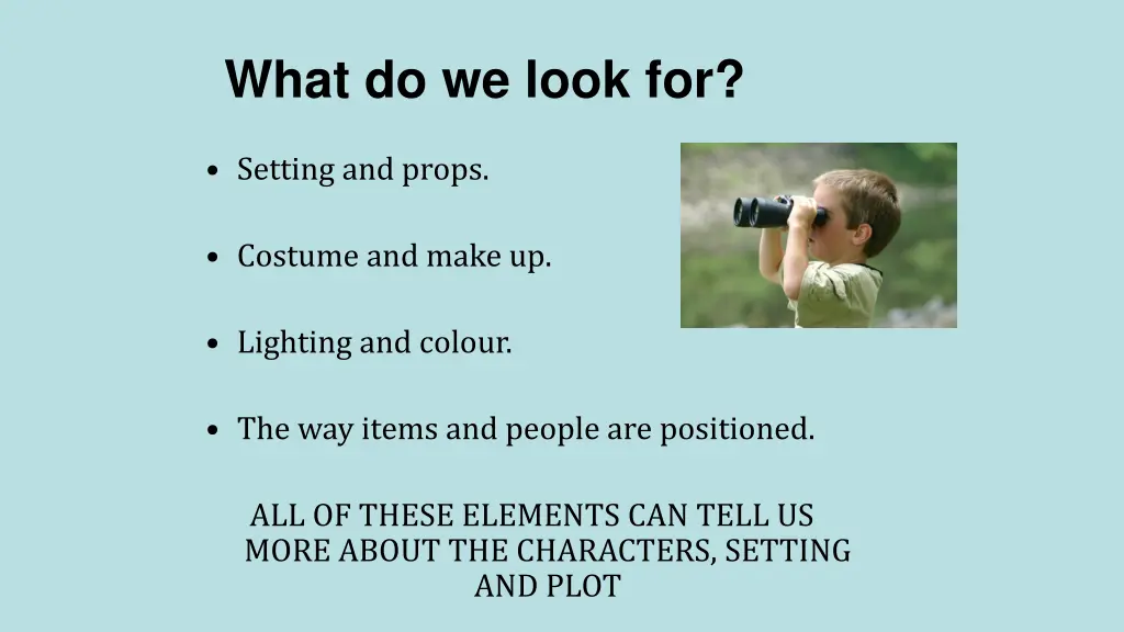 what do we look for