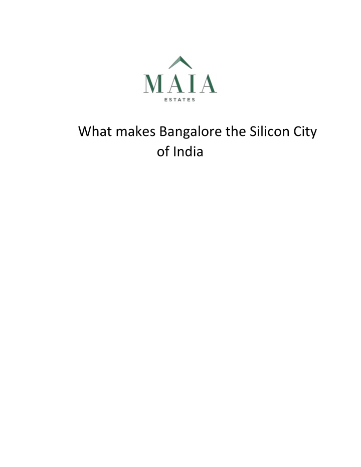 what makes bangalore the silicon city of india