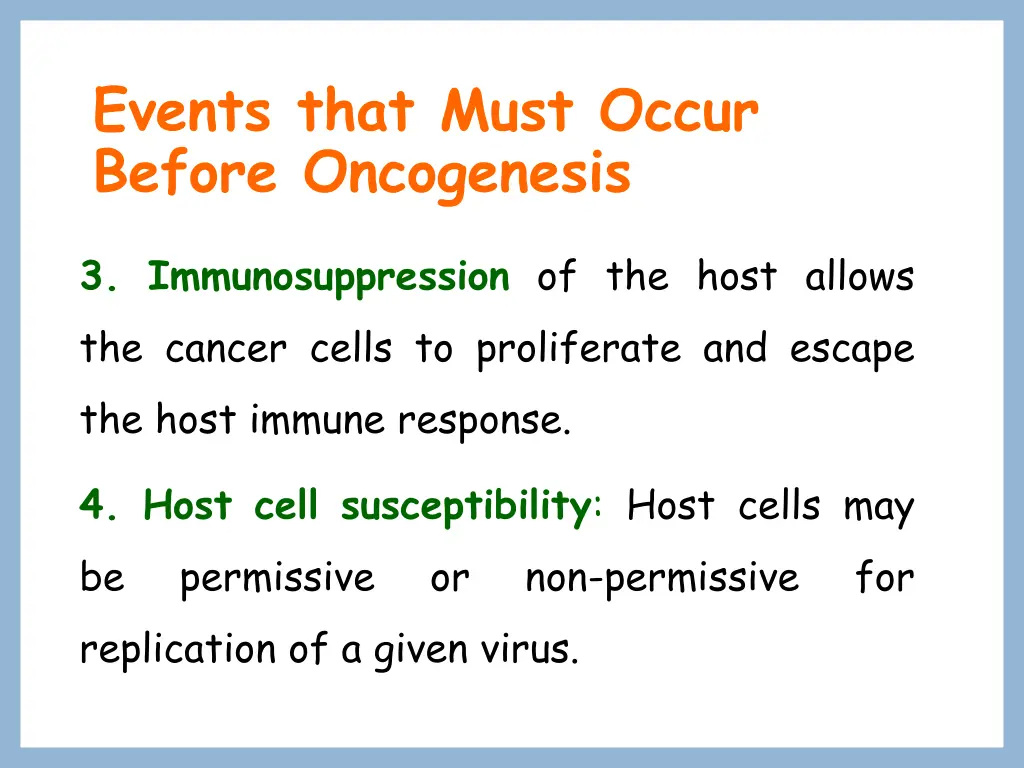 events that must occur before oncogenesis 2