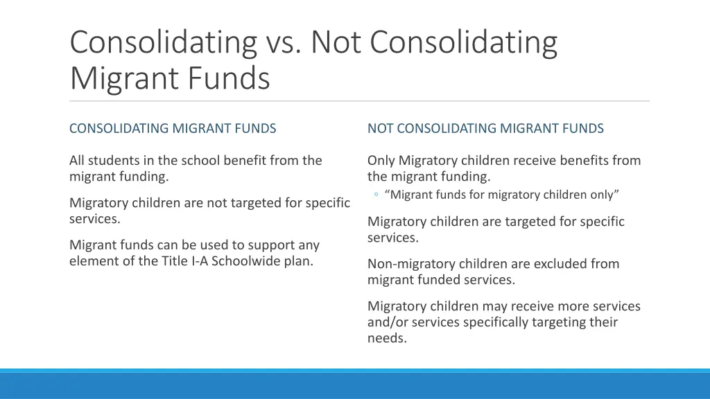 consolidating vs not consolidating migrant funds