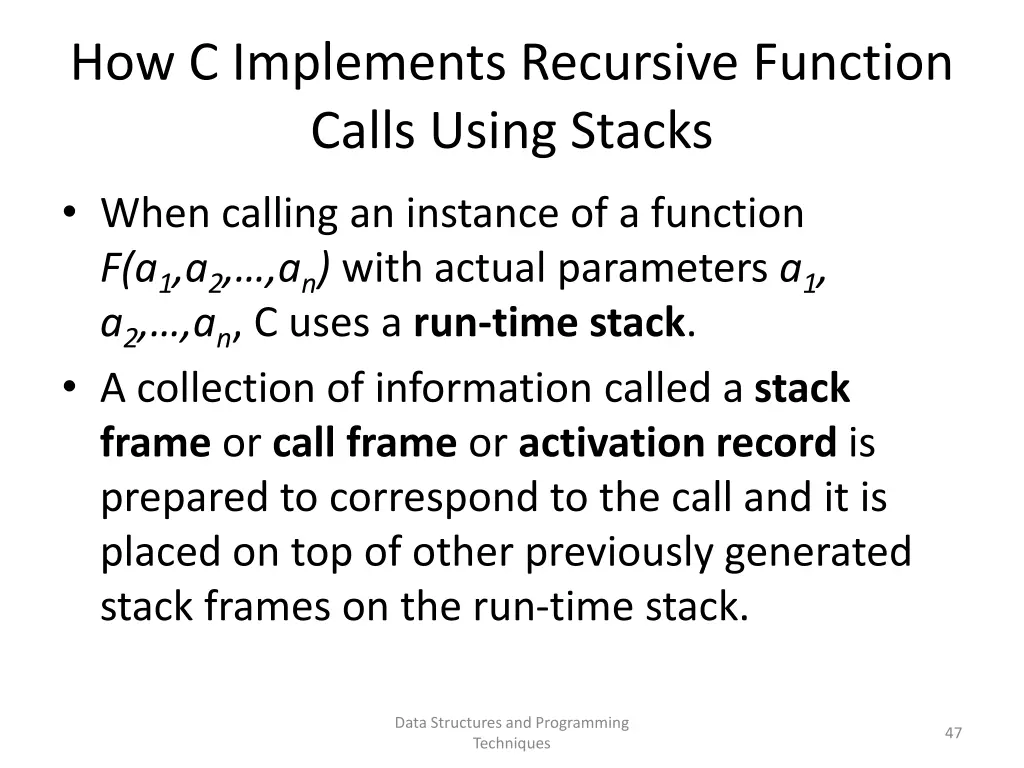 how c implements recursive function calls using
