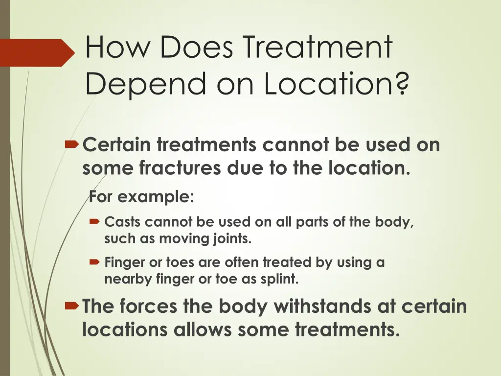 how does treatment depend on location