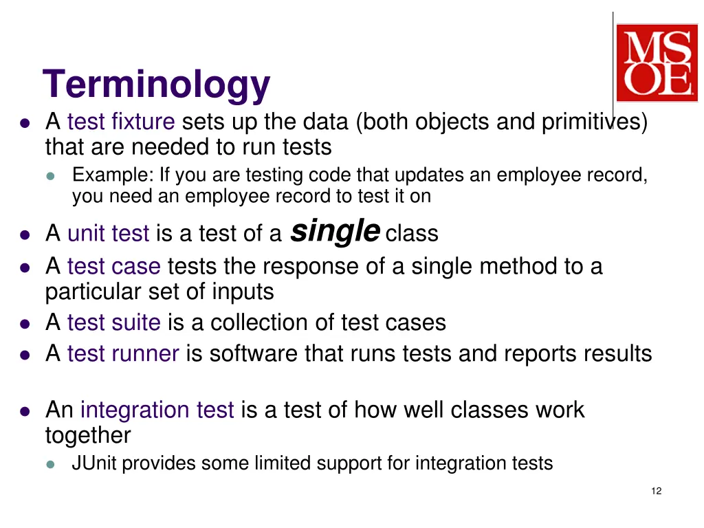 terminology a test fixture sets up the data both