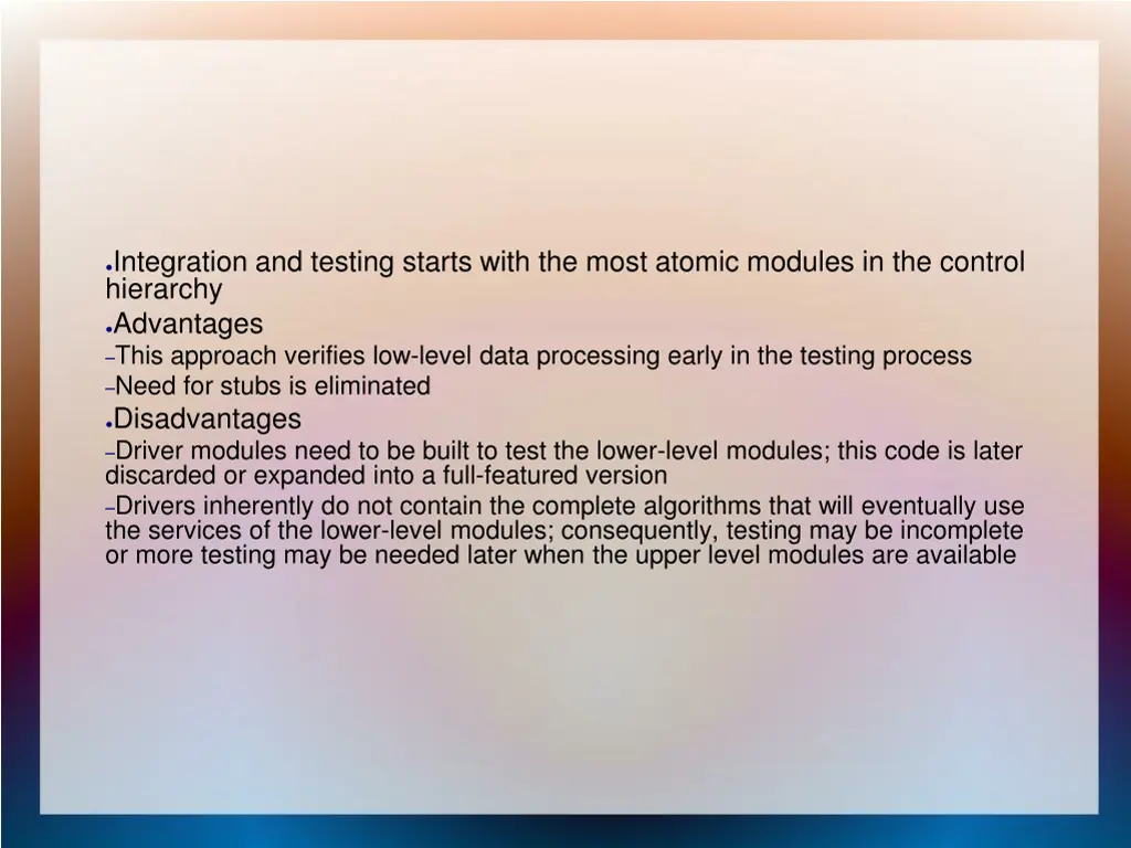 integration and testing starts with the most