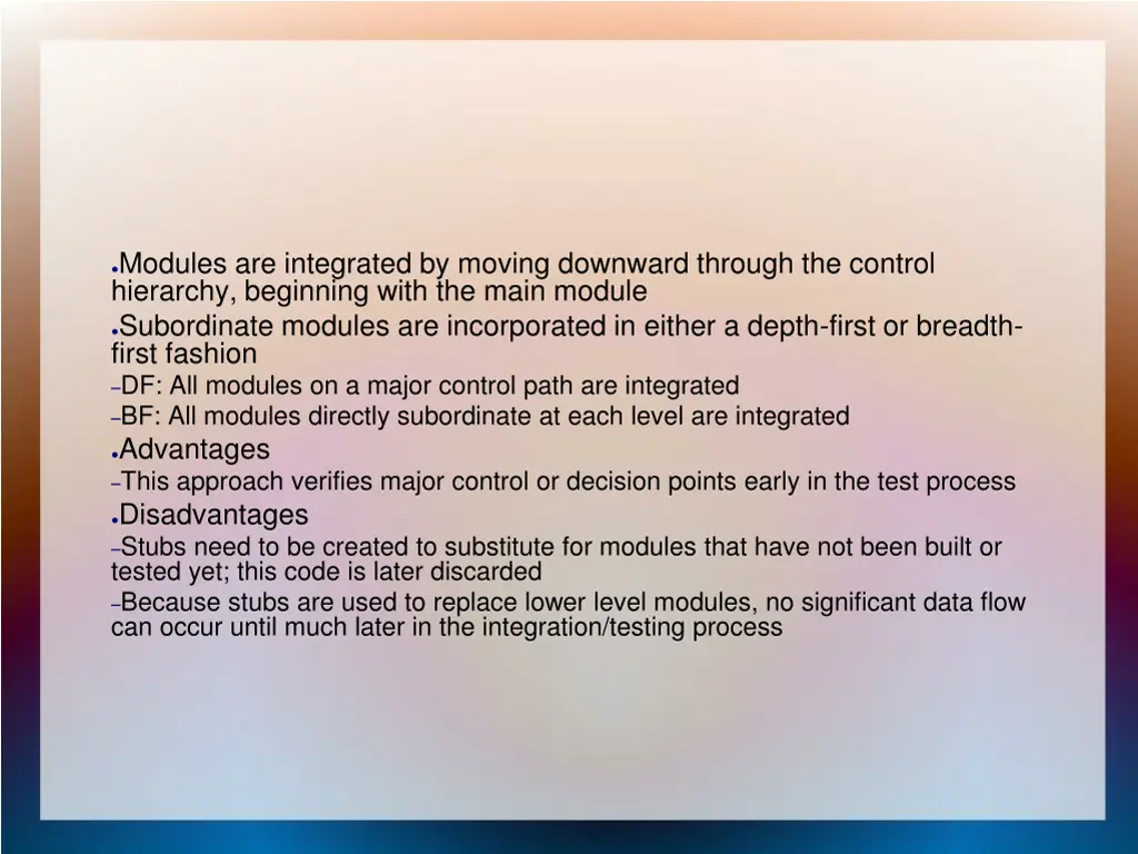 modules are integrated by moving downward through