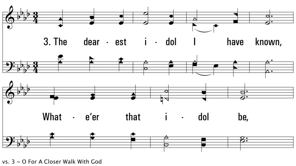 vs 3 o for a closer walk with god