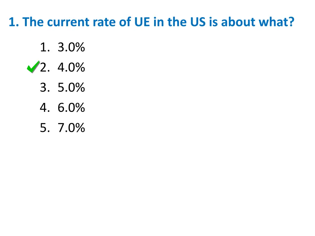 1 the current rate of ue in the us is about what 1