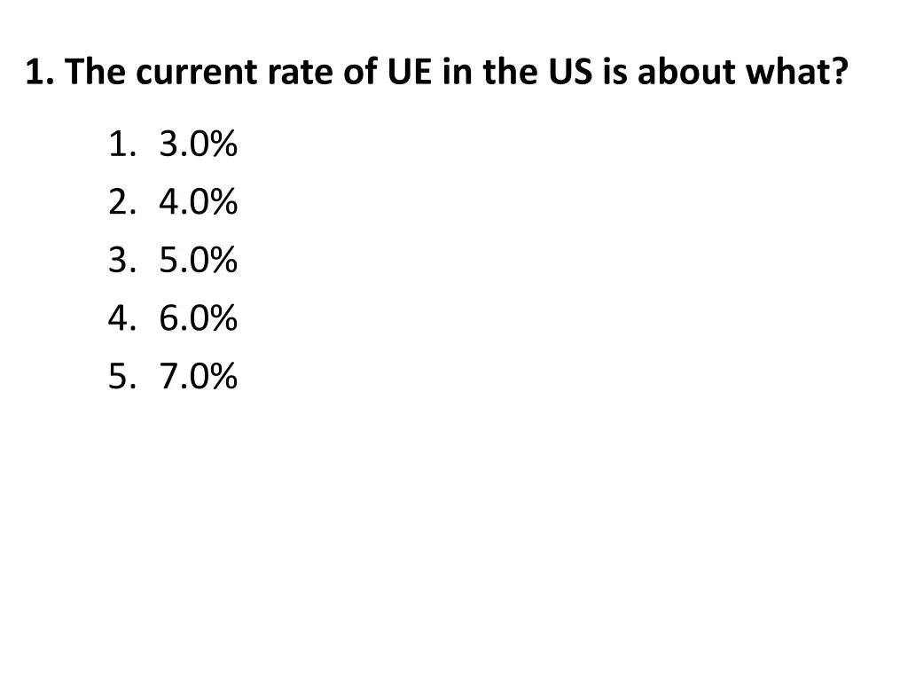 1 the current rate of ue in the us is about what