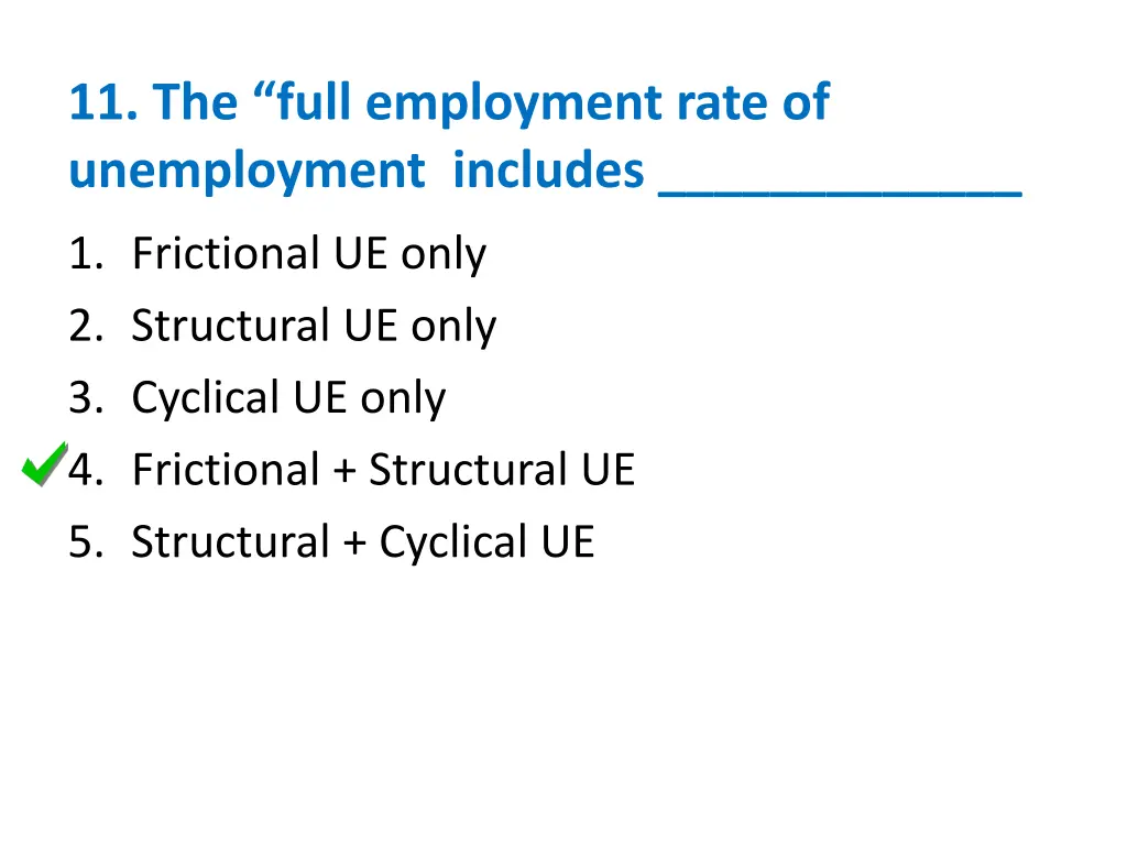 11 the full employment rate of unemployment 1
