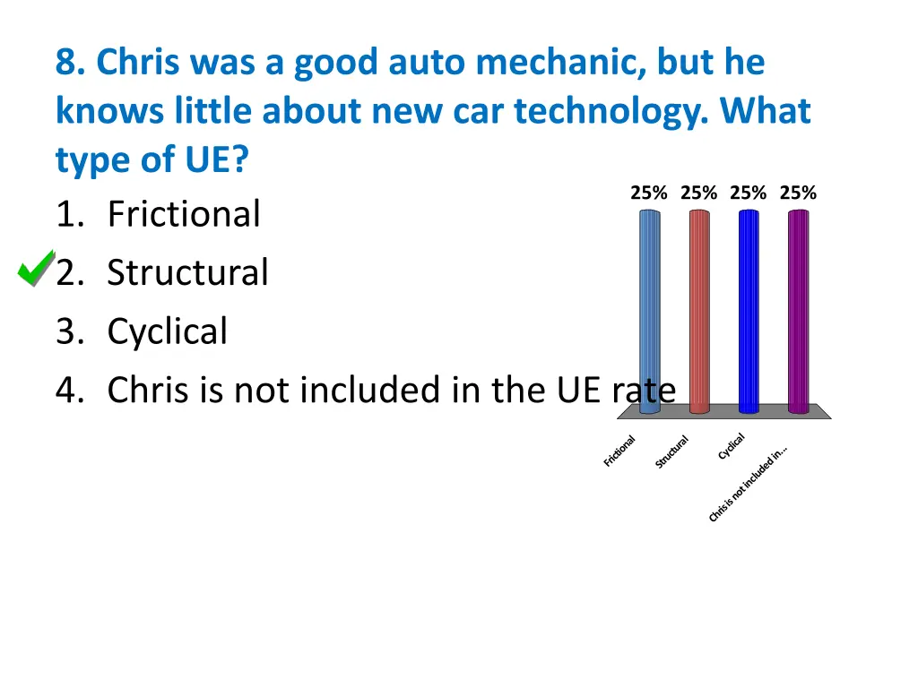 8 chris was a good auto mechanic but he knows 1