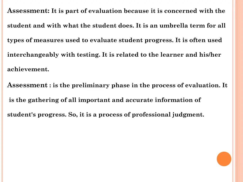 assessment it is part of evaluation because