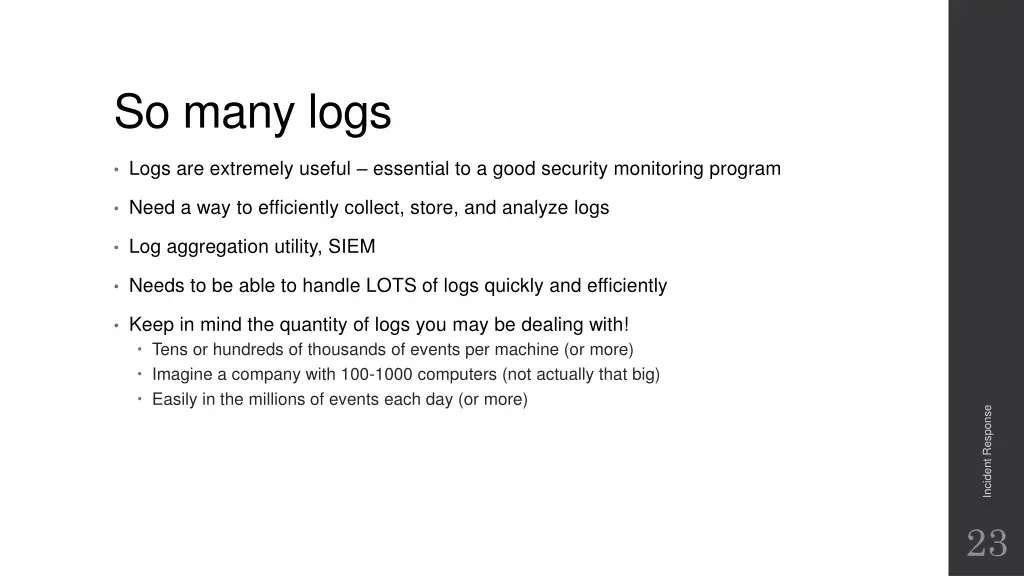 so many logs