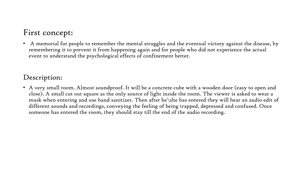 first concept a memorial for people to remember